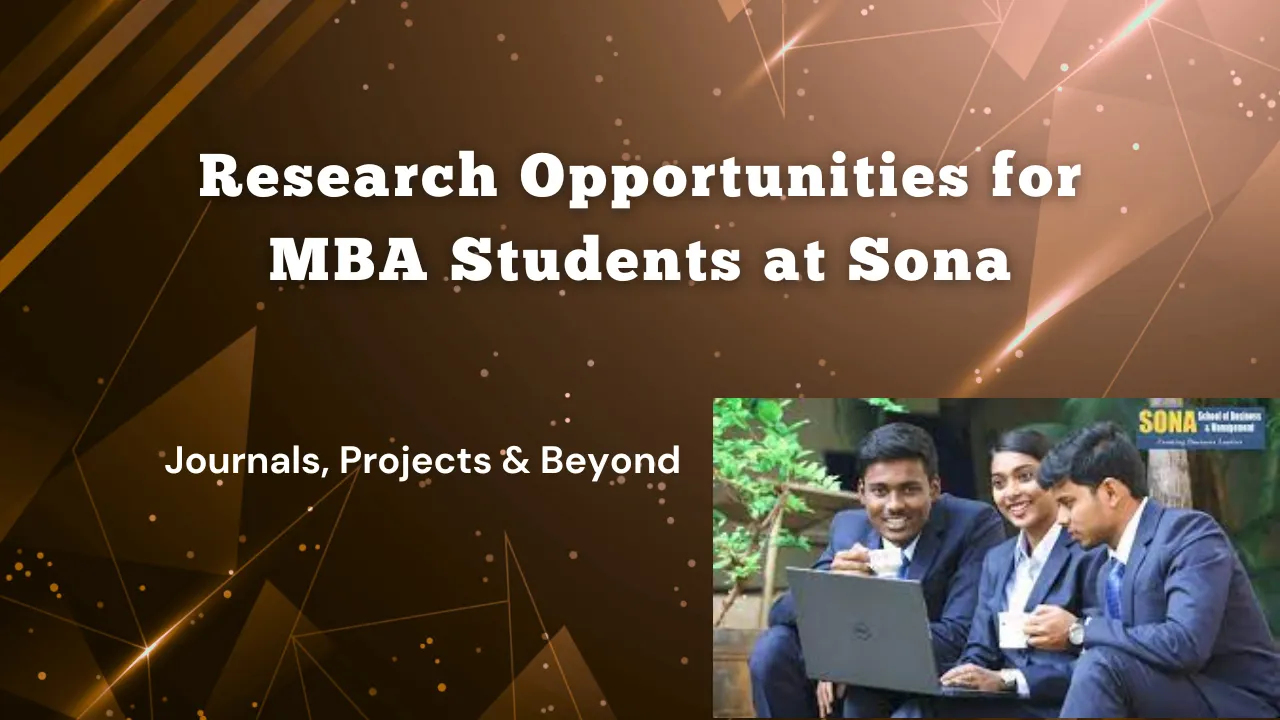 Research Opportunities for MBA Students at Sona