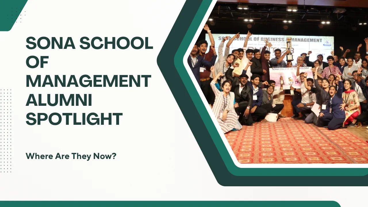 Sona School of Management Alumni Spotlight