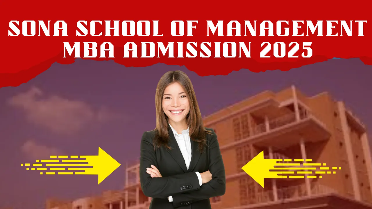 Sona School of Management MBA Admission 2025